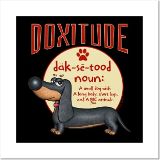 Cute Funny Dachshund Doxie Dog Attitude Posters and Art